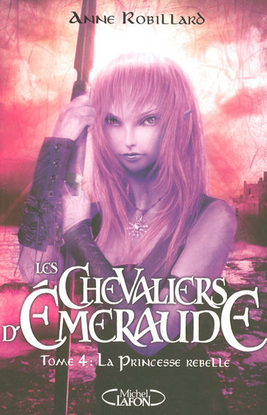 Les Chevaliers d'Emeraude Volume 4