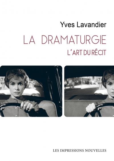 LA DRAMATURGIE - L’art du récit