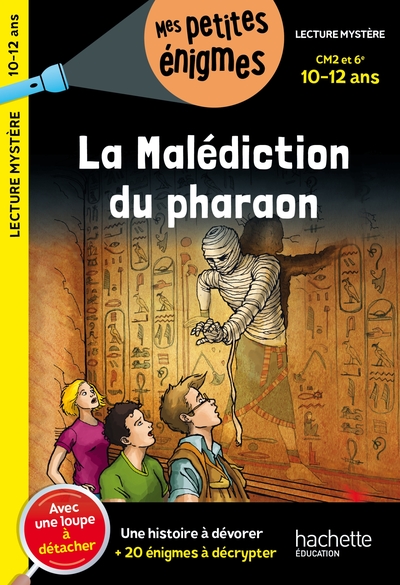 La Malédiction du pharaon - CM2 et 6e - Cahier de vacances 2024 - Thomas Brezina