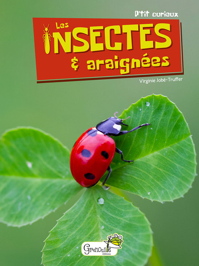 Les insectes et araignées - Virginie Jobé-Truffer