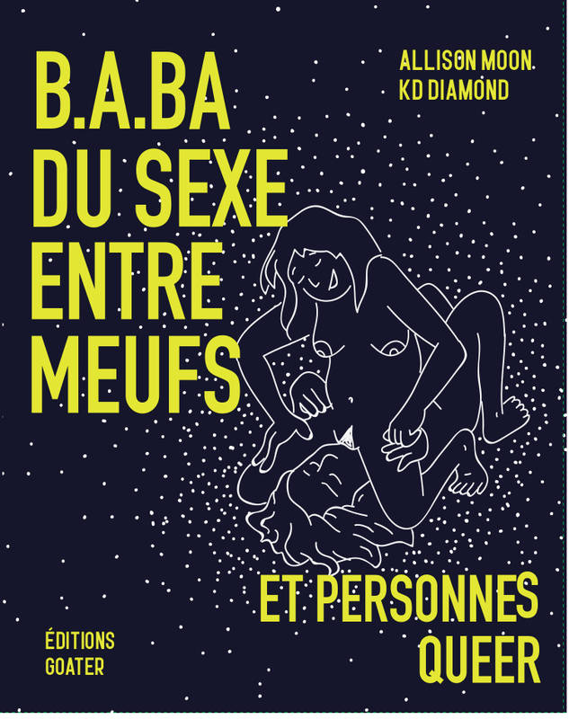 B.a-ba du sexe entre meufs et personnes queer (NED 2023) - Alison Moon