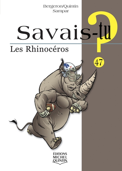 Savais-tu - numéro 47 Les rhinocéros