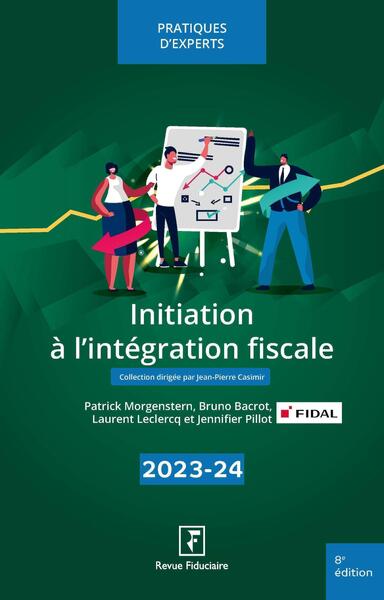 Initiation à l'intégration fiscale 2023-24 - Patrick Morgenstern