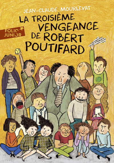 La troisième vengeance de Robert Poutifard - Jean-Claude Mourlevat