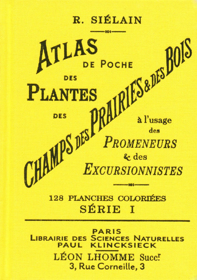 Atlas de poche des plantes des champs, des prairies et des bois (série I) - Tome 1