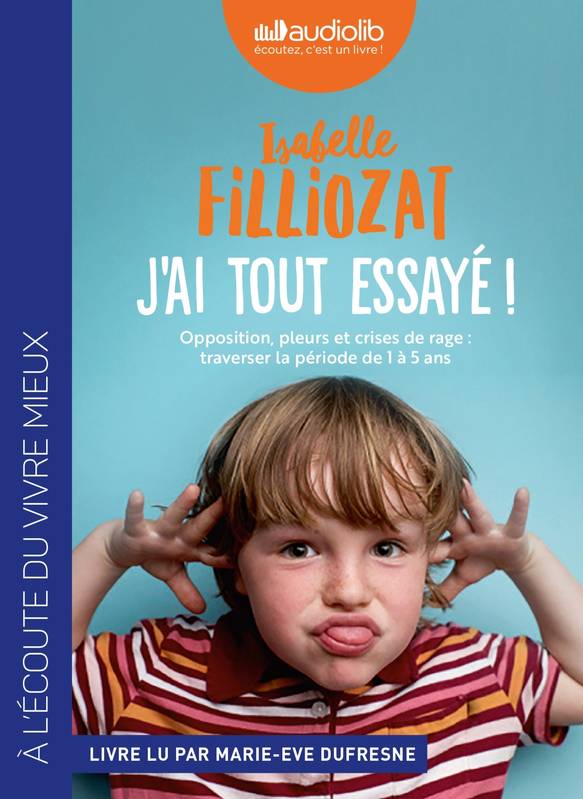 J'ai tout essayé ! - Livre audio 1 CD MP3