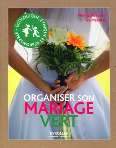 Organiser son mariage vert