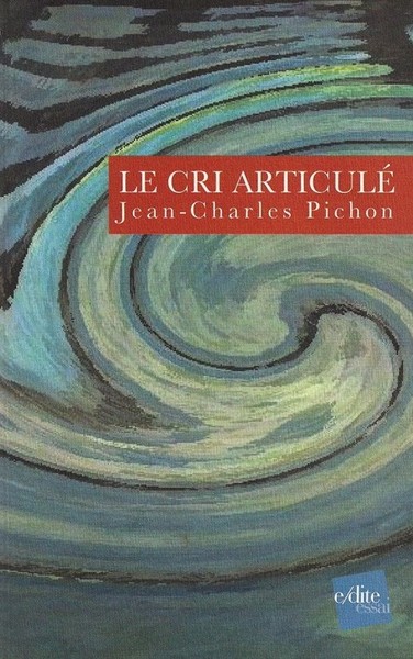 Le Cri Articulé - Essai