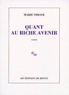 Quant au riche avenir