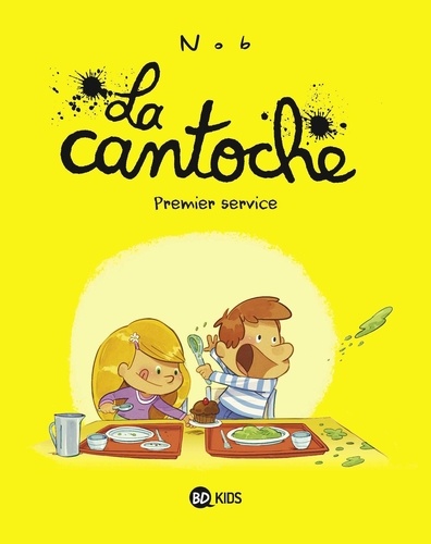 La cantoche Volume 1