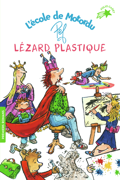 L'école de Motordu / Lézard plastique / Premiers romans - Pef