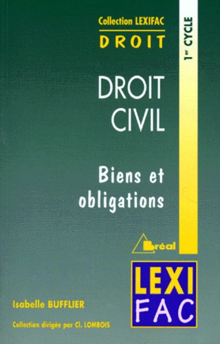 Tome 2, Biens et obligations - Droit civil