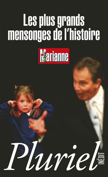 Les plus grands mensonges de l'histoire - Collectif