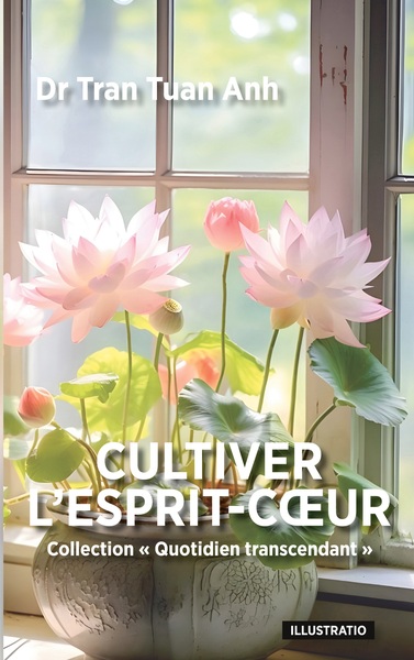 Cultiver l'Esprit-Coeur