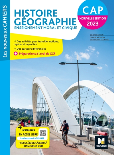 Les Nouveaux Cahiers - HISTOIRE-GEOGRAPHIE-EMC CAP - Ed. 2023 - Livre élève