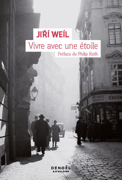 Vivre Avec Une Étoile - Jiří Weil