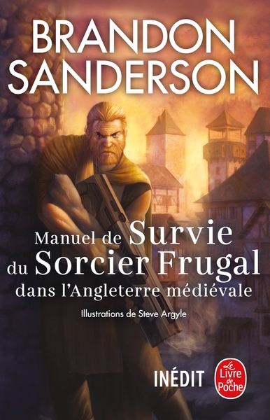 Manuel de Survie du Sorcier Frugal dans l'Angleterre médiévale - Brandon Sanderson