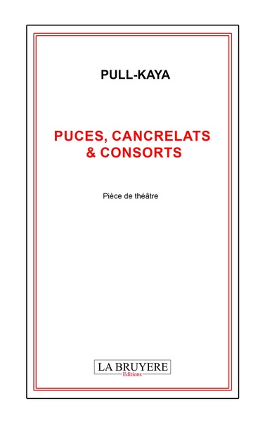 Puces, Cancrelats & Consorts