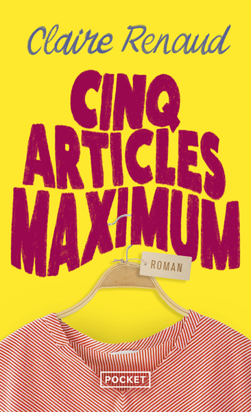 Cinq Articles Maximum - Claire Renaud