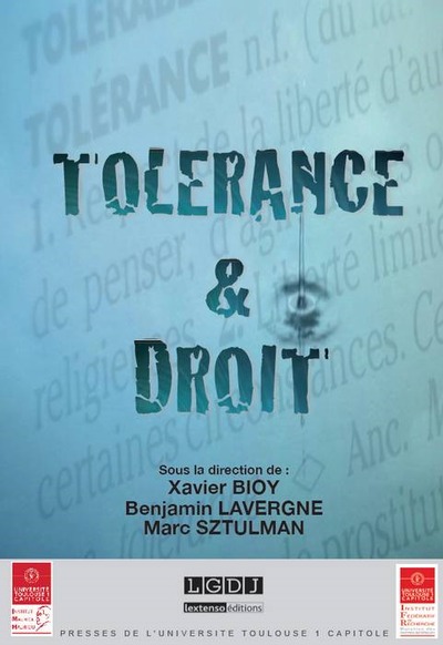 Tolérance Et Droit - Benjamin Lavergne, Xavier Bioy