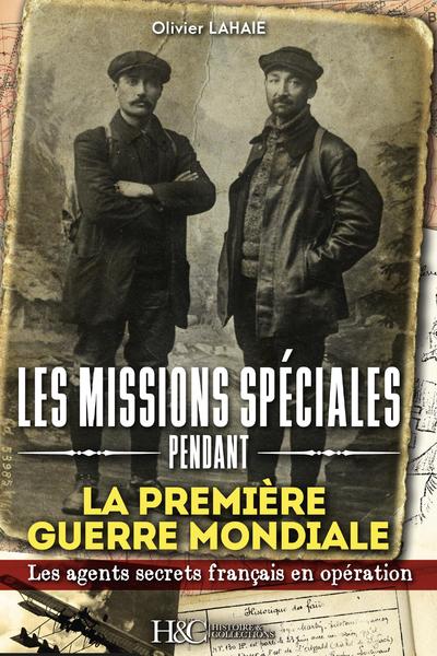 Les missions spéciales pendant la Première guerre mondiale - des agents secrets français déposés par avion derrière les lignes allemandes