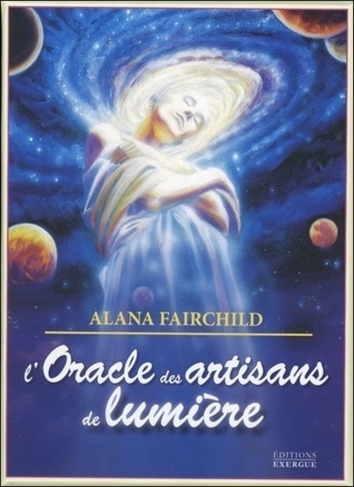 L'oracle des artisans de lumière - Alana Fairchild