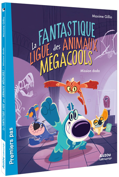 La fantastique ligue des animaux mégacools Volume 1