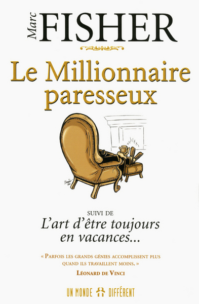 Le millionnaire paresseux