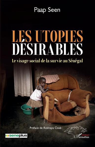 Les utopies désirables - Rokhaya Cissé