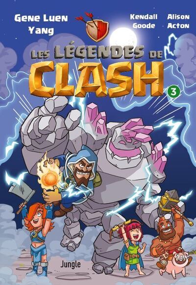 Les légendes de clash Volume 3