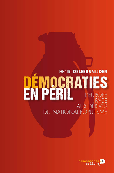 Démocraties en péril  - Henri Deleersnijder