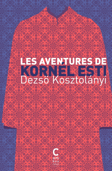 Les aventures de Kornel Esti