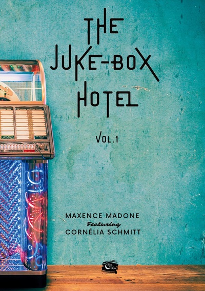 The Juke-Box Hotel Volume 1