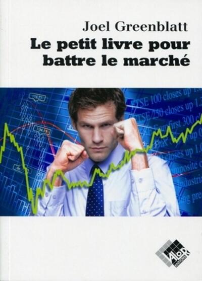 Le Petit Livre Pour Battre Le Marché