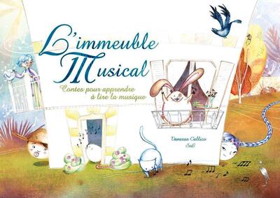 L'Immeuble Musical - Contes pour apprendre à lire la musique