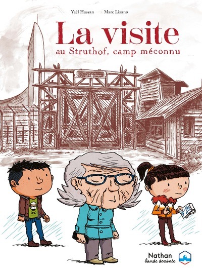 La visite - Le Struthof, un camp méconnu - Marc Lizano