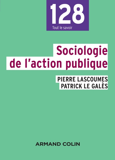 Sociologie de l'action publique - 2e éd.