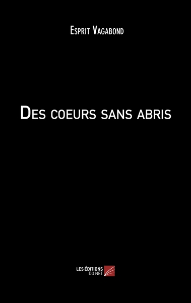 Des coeurs sans abris - Esprit Vagabond