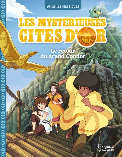 Les mystérieuses cités d'or Volume 3