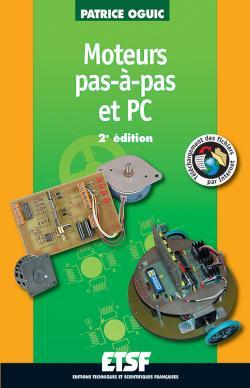 Moteurs pas-à-pas et PC - 2e éd. - Livre+compléments en ligne