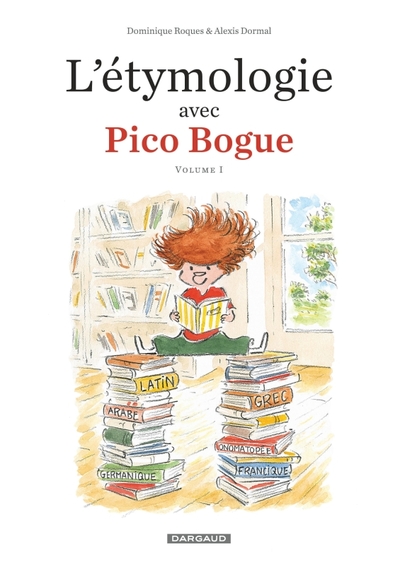 L'étymologie avec Pico Bogue Volume 1