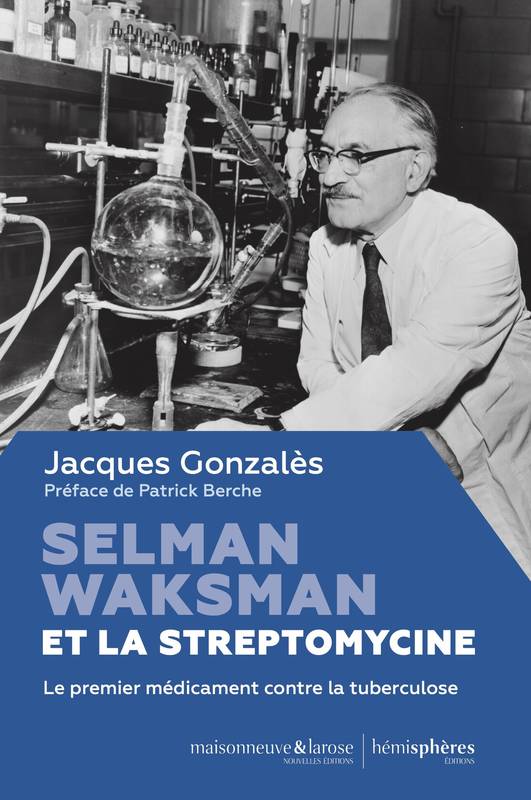 Selman Waksman et la streptomycine