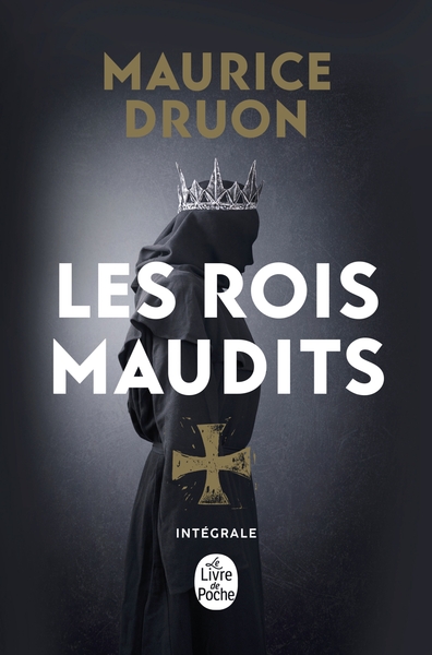 Les Rois Maudits - Maurice Druon