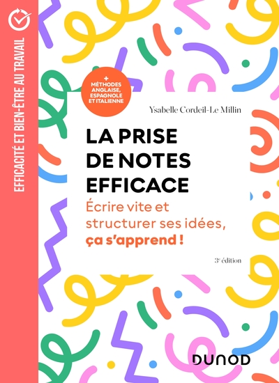 La prise de notes efficace - 3e éd. - Ysabelle Cordeil-Le Millin