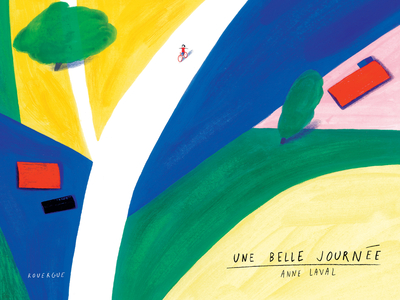 Une Belle Journee - Anne Laval