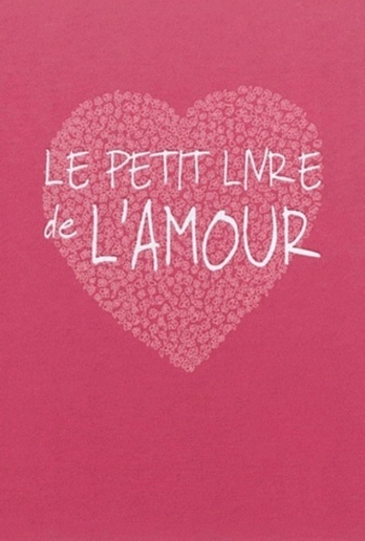 Le Petit Livre De L'Amour