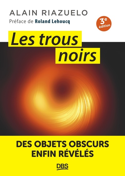 Les trous noirs - Alain Riazuelo