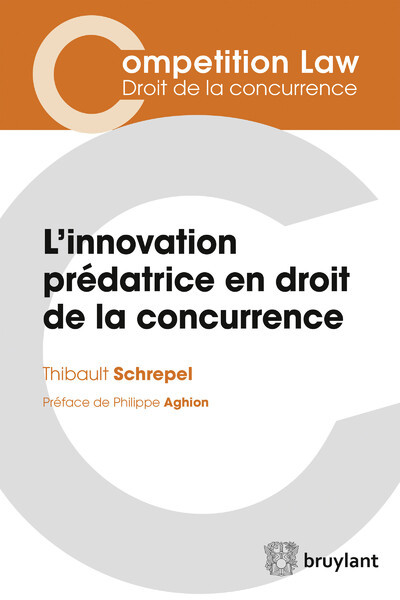 L'innovation prédatrice en droit de la concurrence