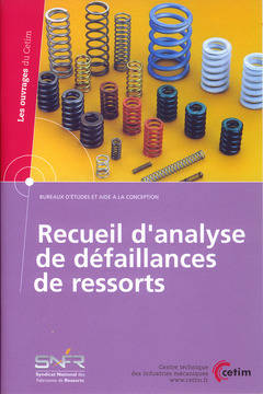 Recueil d'analyses de défaillances de ressorts