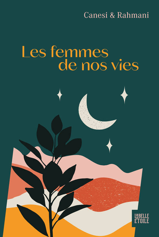 Les Femmes de nos vies - Jamil Rahmani